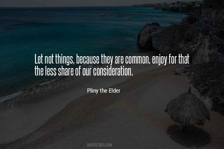 Quotes About Pliny The Elder #1001348