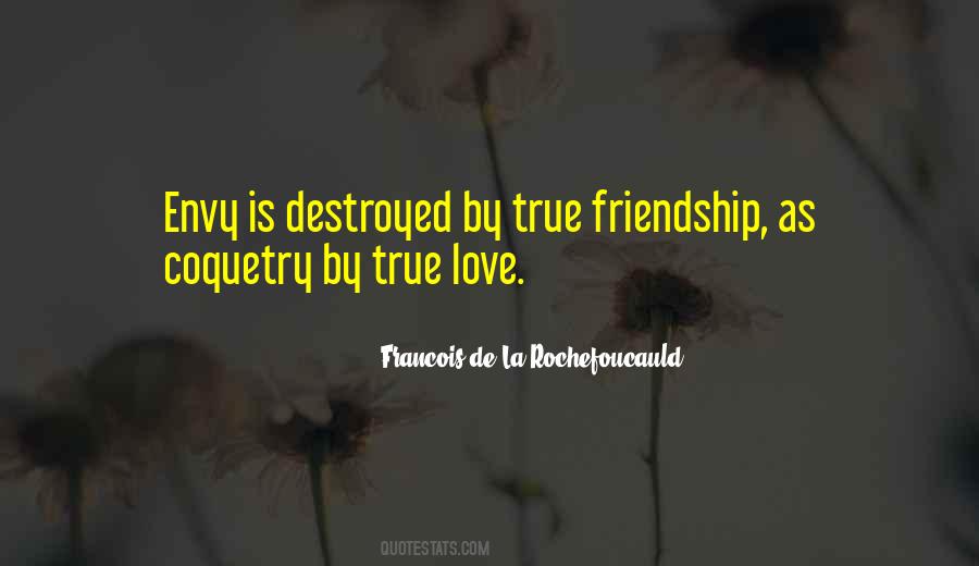 True Love True Friendship Quotes #1543705