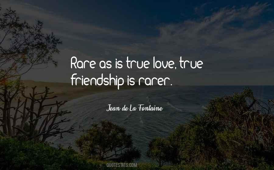 True Love True Friendship Quotes #523940