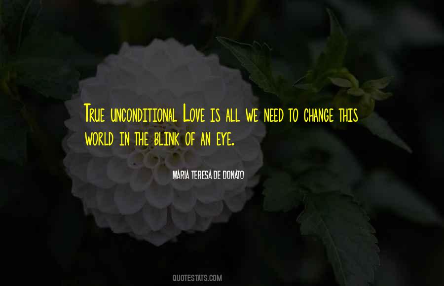 True Love Unconditional Quotes #1211229