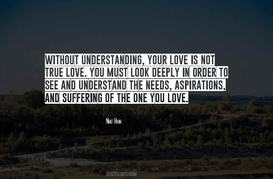 True Love Understanding Quotes #1335773