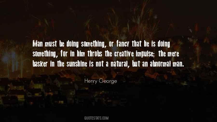 Quotes About Henry George #595389