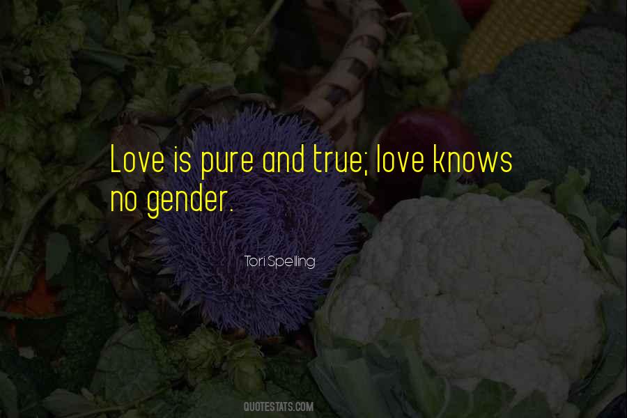 True Pure Love Quotes #783810