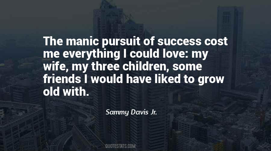 Quotes About Sammy Davis Jr #598287