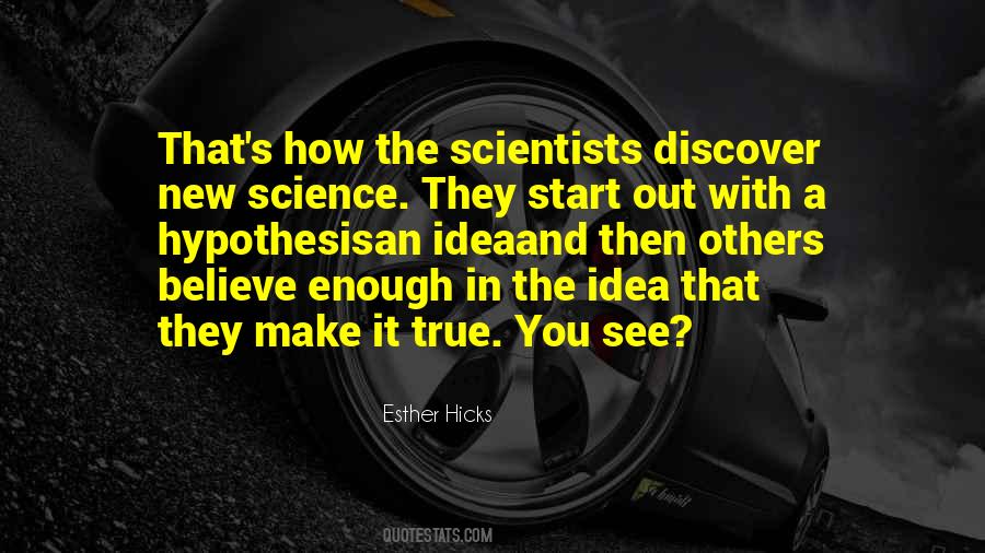 True Science Quotes #89175