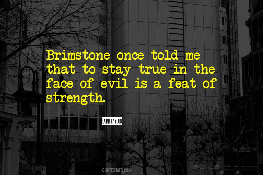 Quotes About Brimstone #1477697