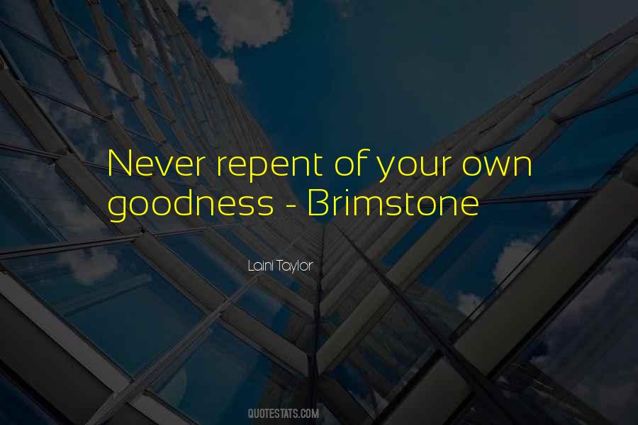 Quotes About Brimstone #628597