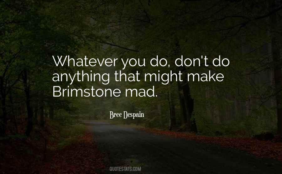 Quotes About Brimstone #733100