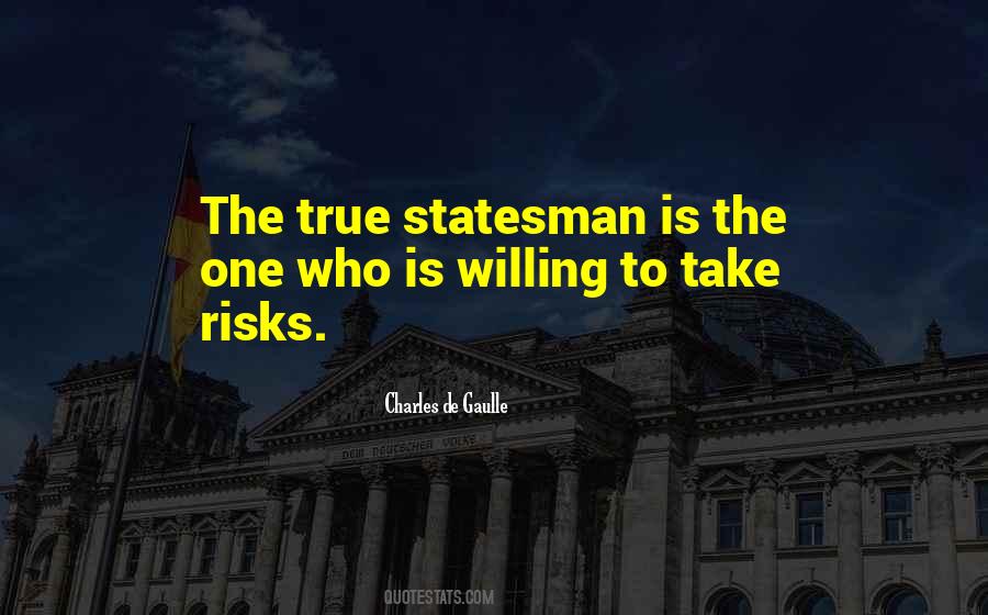 True Statesman Quotes #1790355