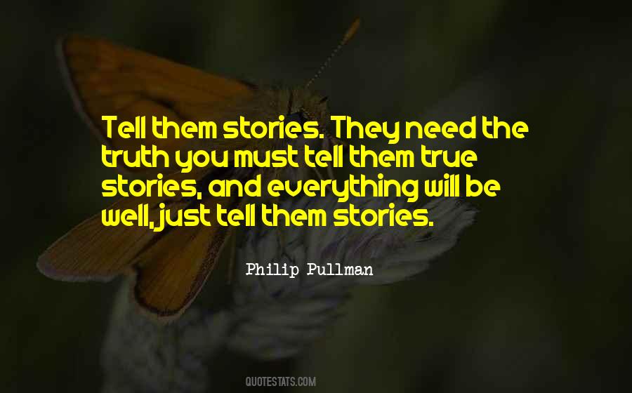 True Stories Quotes #133857
