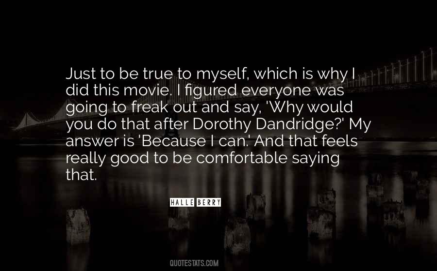 Quotes About Dorothy Dandridge #552630