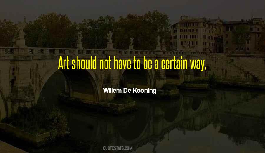 Quotes About Willem De Kooning #241652
