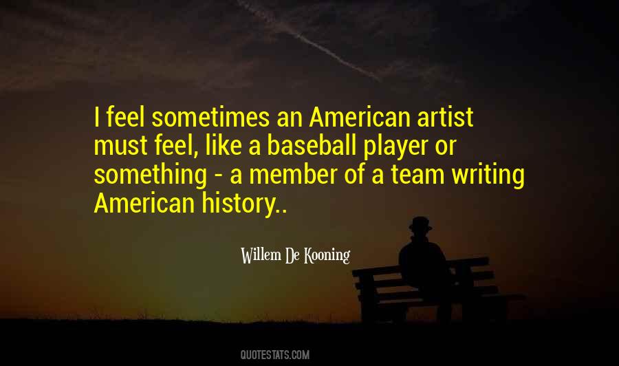 Quotes About Willem De Kooning #321476