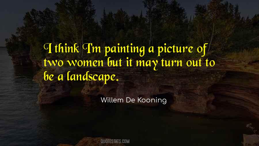 Quotes About Willem De Kooning #364248
