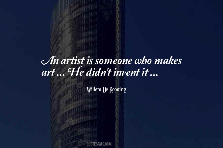 Quotes About Willem De Kooning #414297