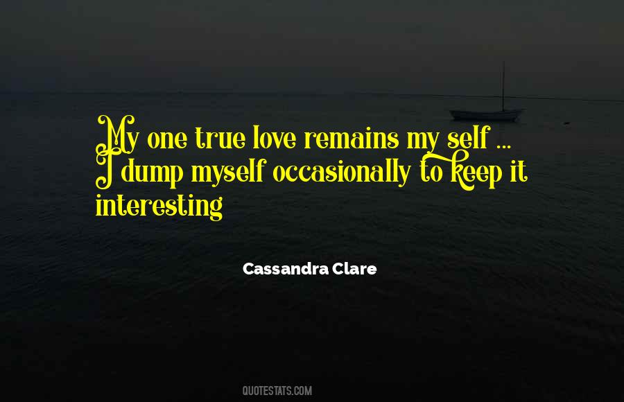 True To One's Self Quotes #1203247