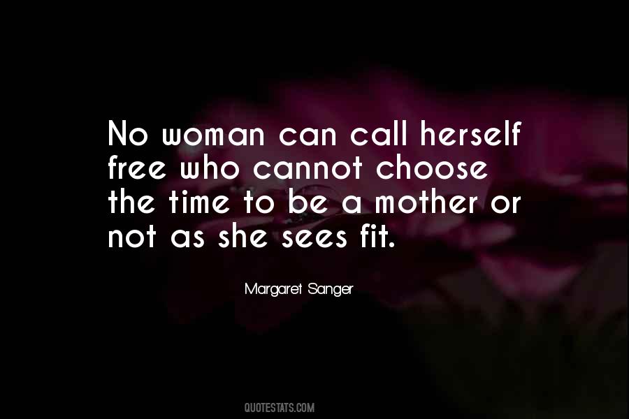 Quotes About Margaret Sanger #160126