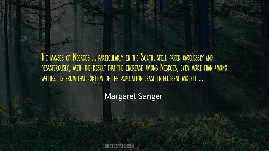 Quotes About Margaret Sanger #1773509