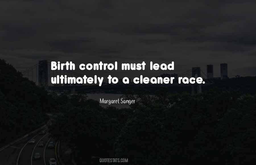 Quotes About Margaret Sanger #697178