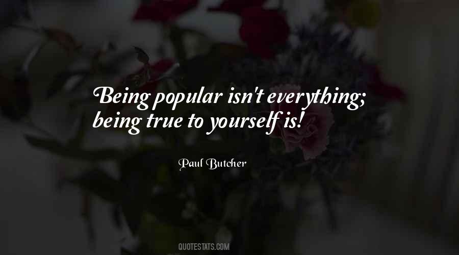 True To Yourself Quotes #1802269