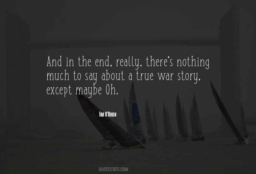 True War Story Quotes #978058