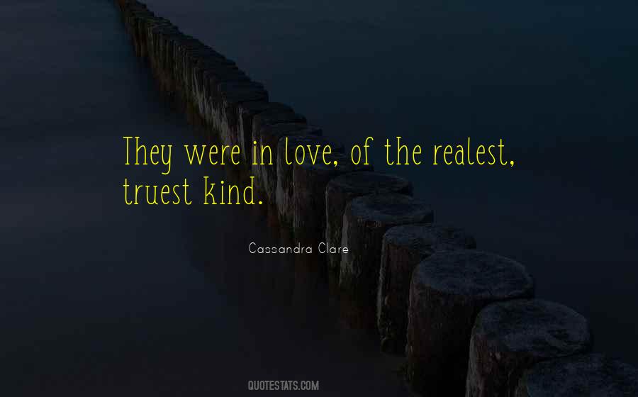 Truest Love Quotes #119470