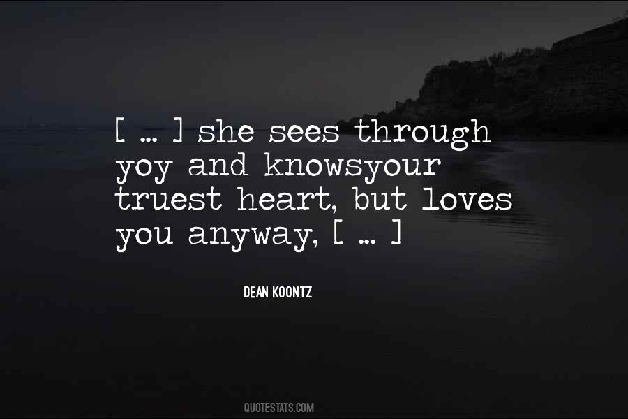 Truest Love Quotes #1381985