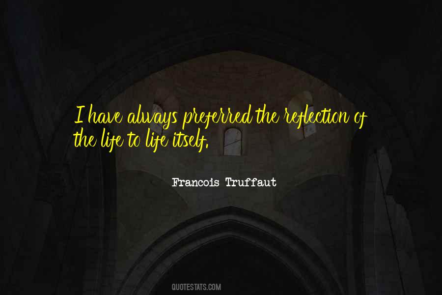 Truffaut Quotes #1827111