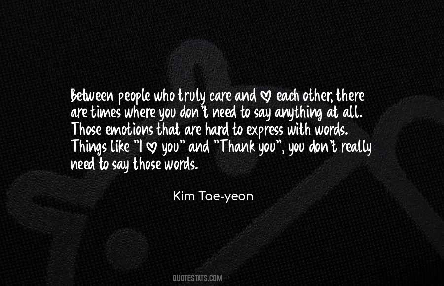 Truly Care Quotes #1411469