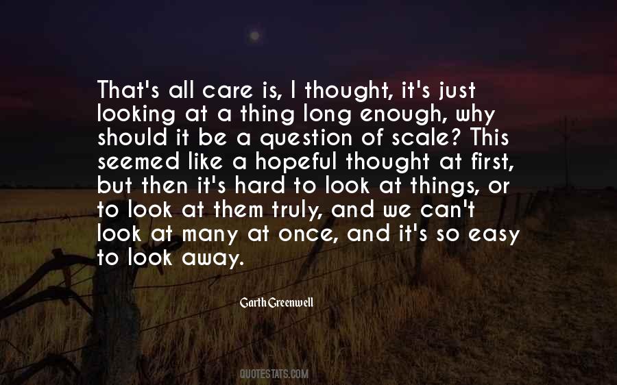 Truly Care Quotes #847127