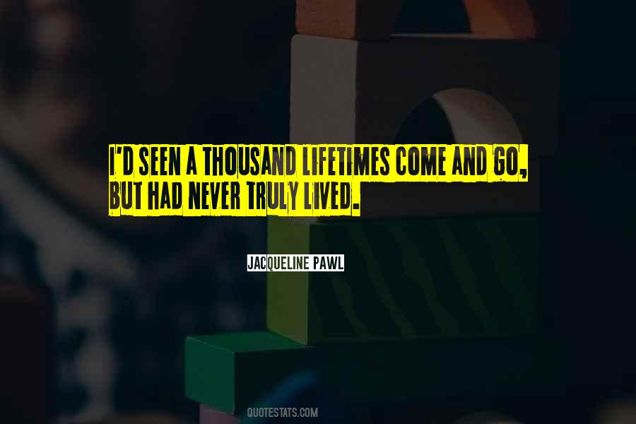 Truly Lived Quotes #387408