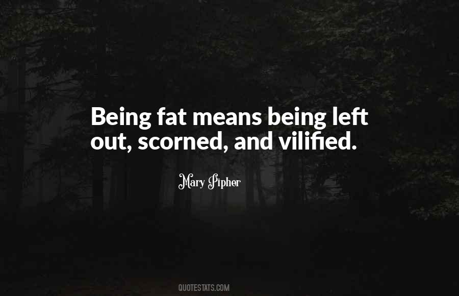 Quotes About Being Scorned #1797609