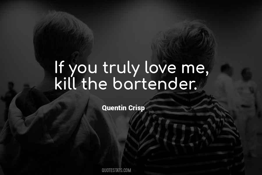 Truly Love Quotes #1316651