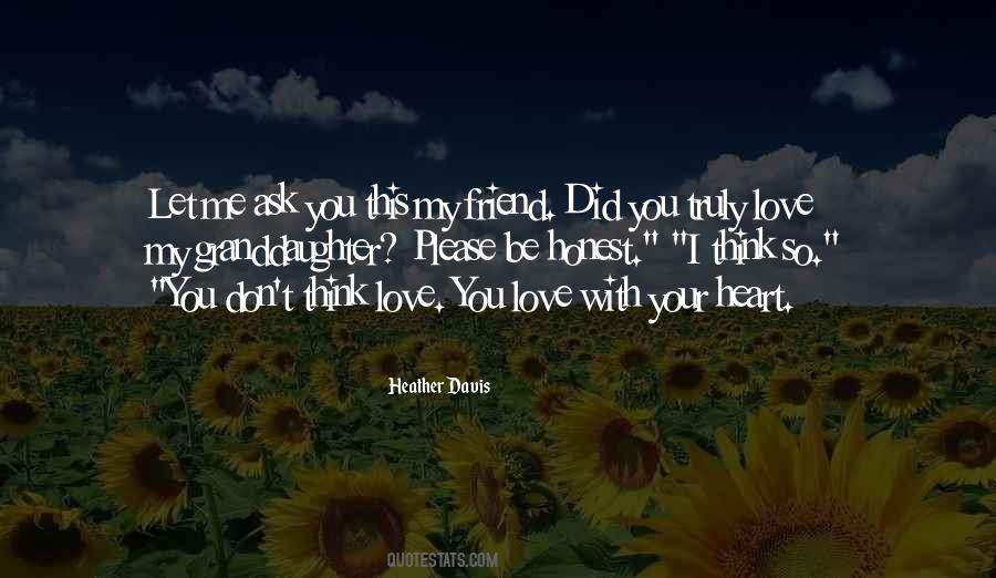 Truly Love Quotes #1321103