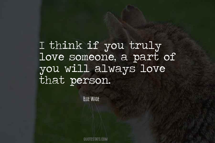 Truly Love Quotes #1568557