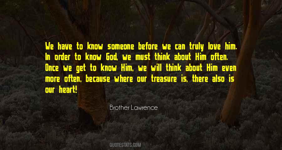 Truly Love Someone Quotes #1567687