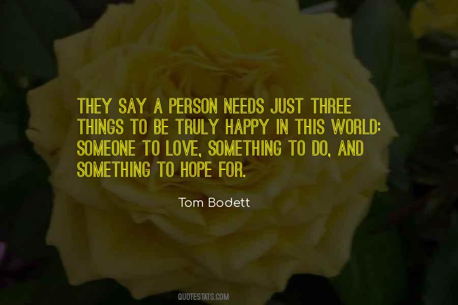 Truly Love Someone Quotes #588499