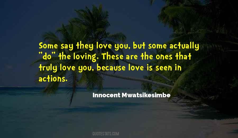Truly Love You Quotes #1343849