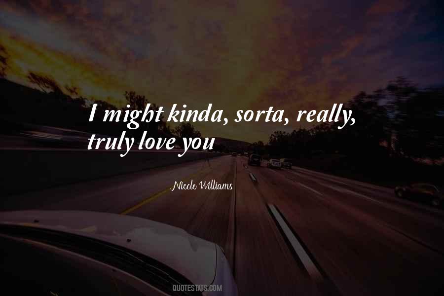 Truly Love You Quotes #185166
