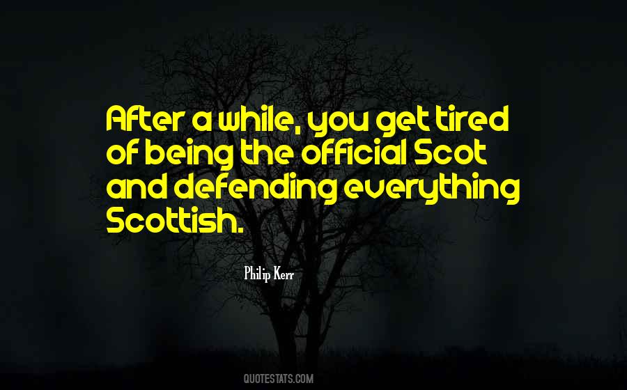 Quotes About Being Scottish #1209901