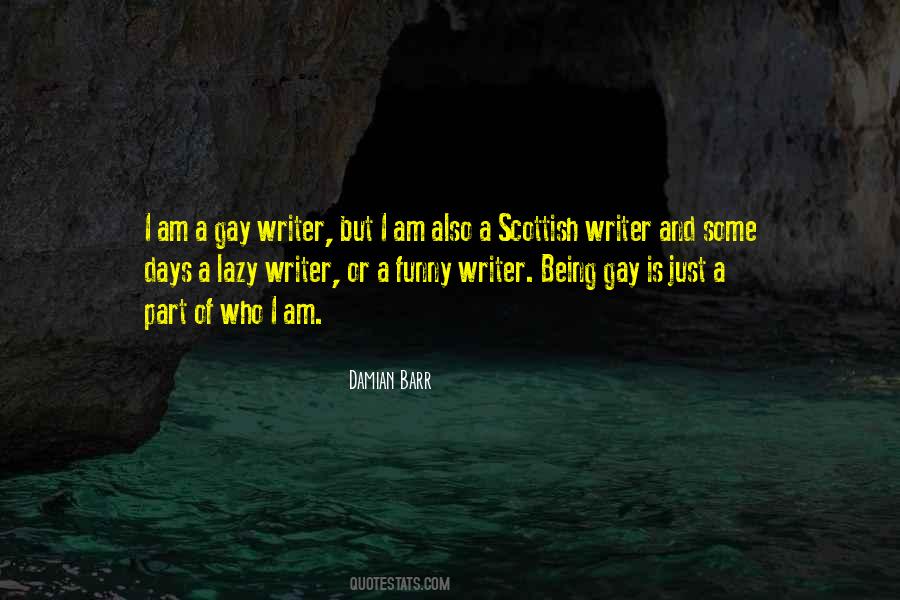 Quotes About Being Scottish #536545