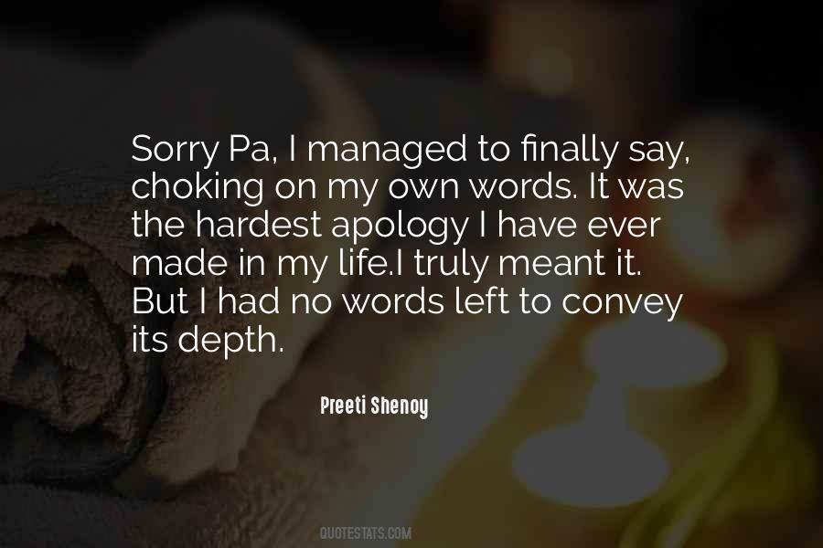Truly Sorry Quotes #1136729