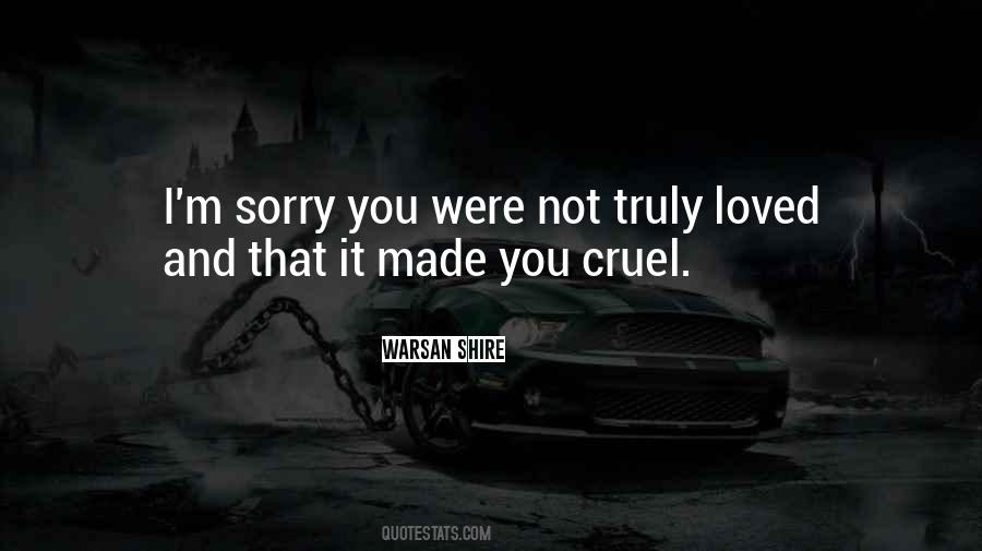Truly Sorry Quotes #1380495