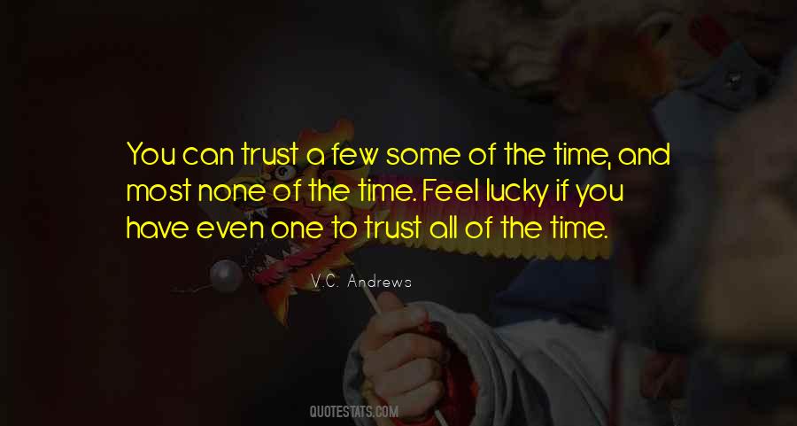 Trust A Few Quotes #693208