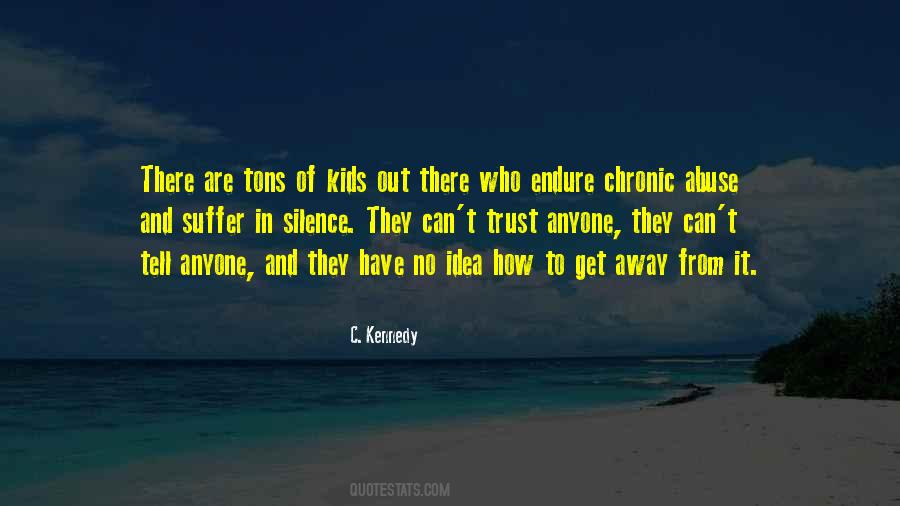 Trust Abused Quotes #1096924 Trust Abused Quotes #1096924
