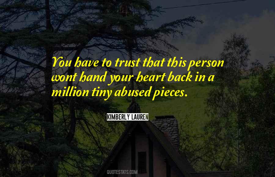 Trust Abused Quotes #1832748