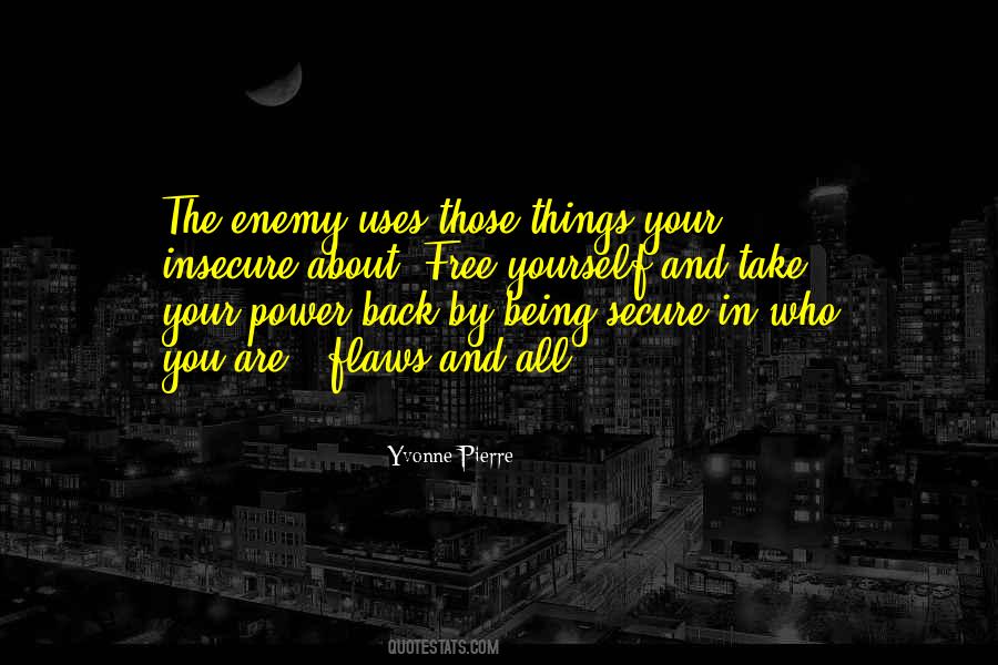 Quotes About Being Secure #1453329