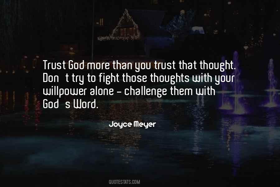 Trust Alone Quotes #1560679