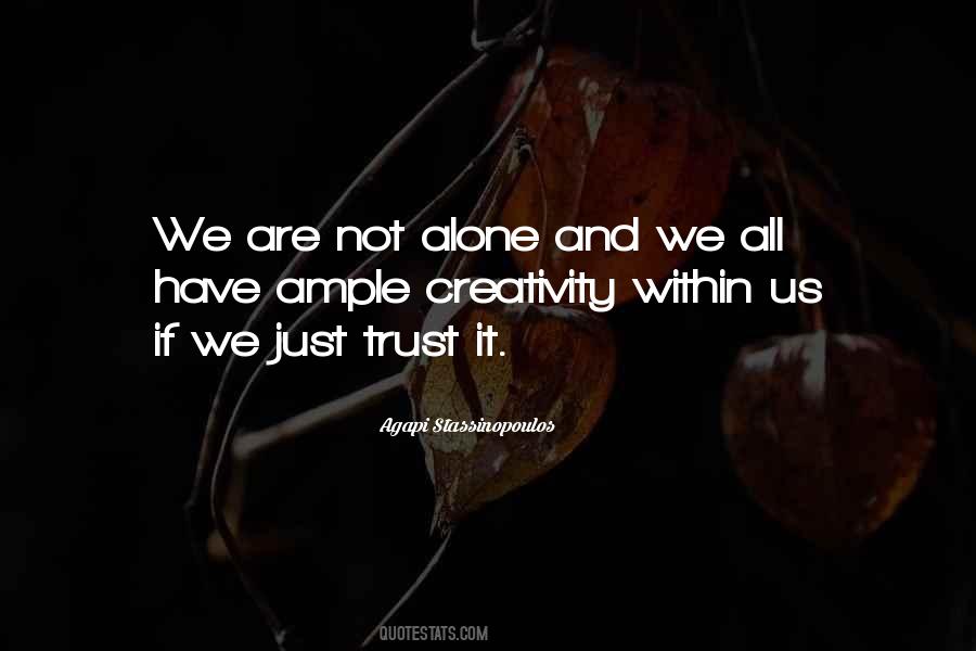 Trust Alone Quotes #773253