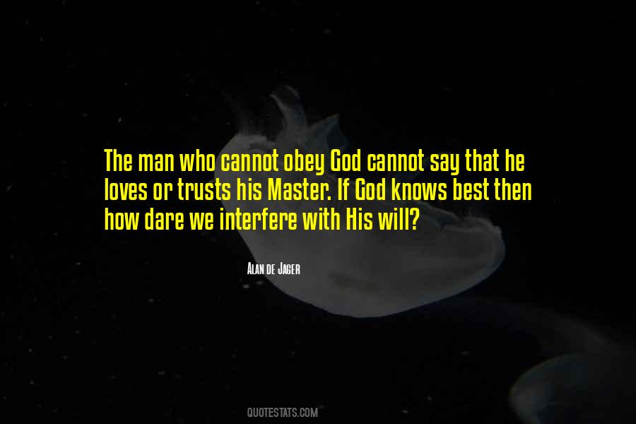 Trust And Obey God Quotes #549395